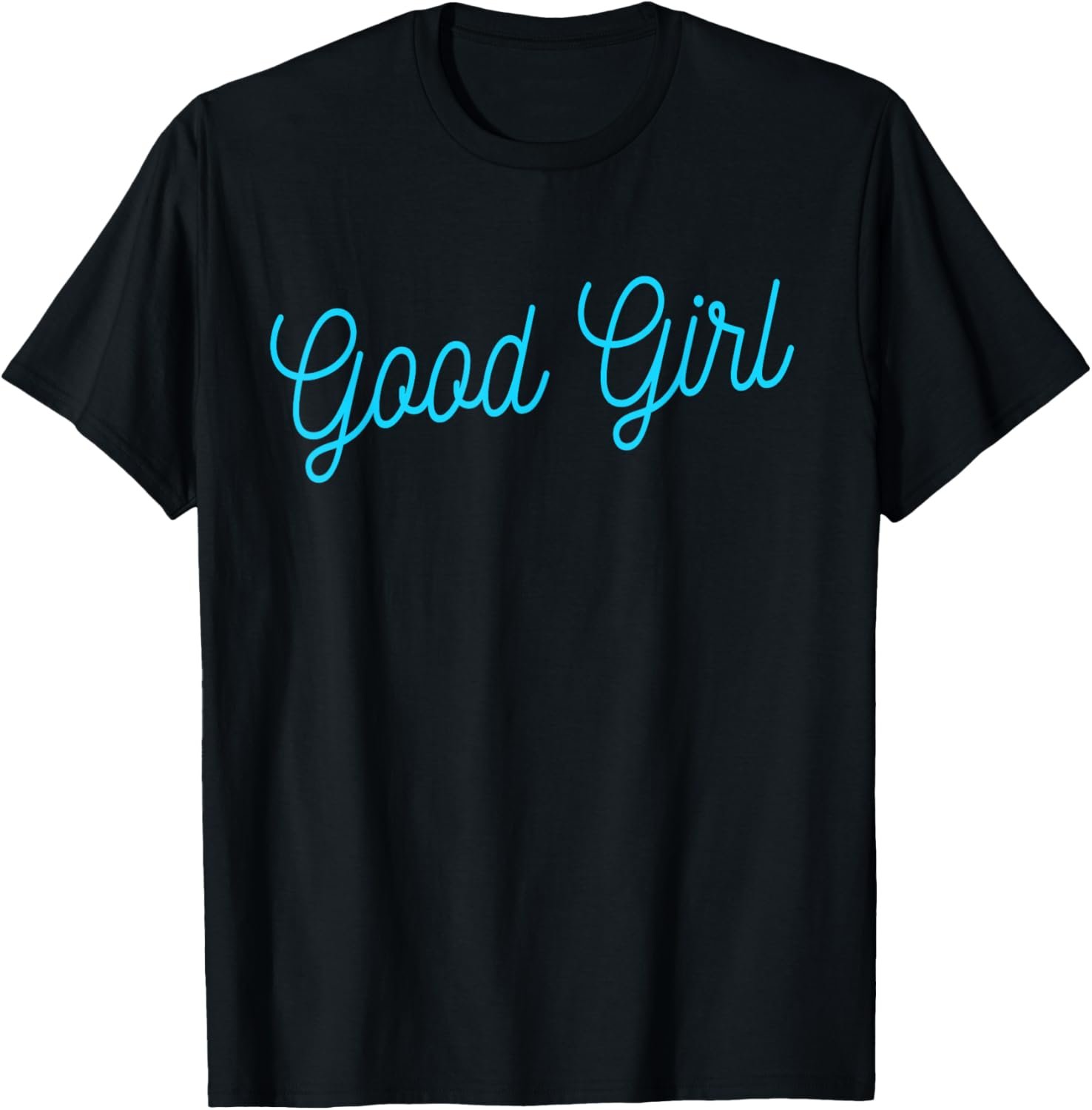 Good Woman – Daring and Playful Grownup Design for Naughty Put on T-Shirt Good Woman – Daring and Playful Grownup Design for Naughty Put on T-Shirt